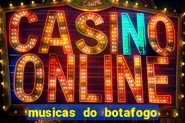 musicas do botafogo para baixar